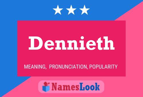 Dennieth Name Poster