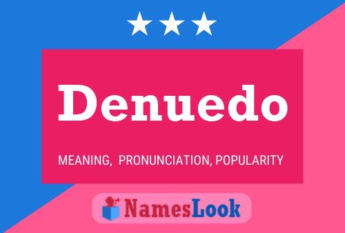 Denuedo Name Poster