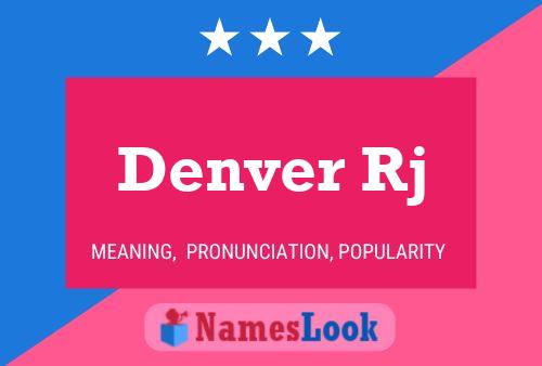 Denver Rj Name Poster