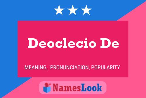 Deoclecio De Name Poster