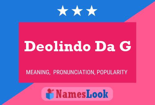 Deolindo Da G Name Poster