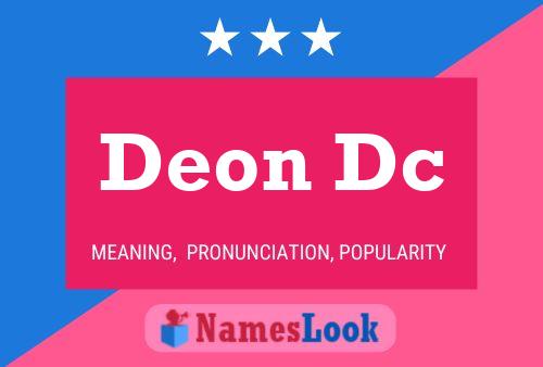 Deon Dc Name Poster