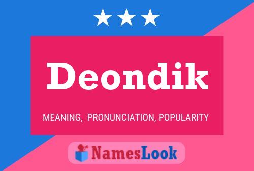 Deondik Name Poster