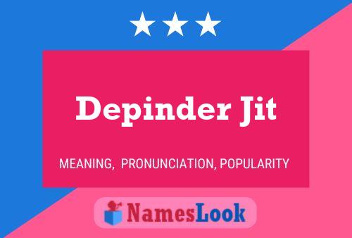 Depinder Jit Name Poster