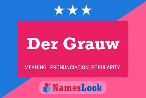 Der Grauw Name Poster