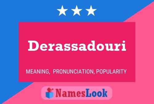 Derassadouri Name Poster