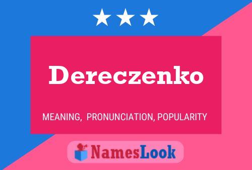 Dereczenko Name Poster