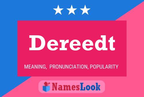 Dereedt Name Poster