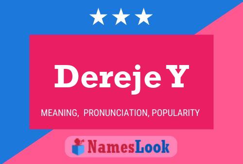 Dereje Y Name Poster