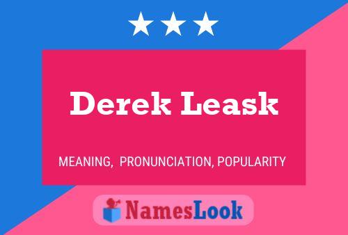 Derek Leask Name Poster