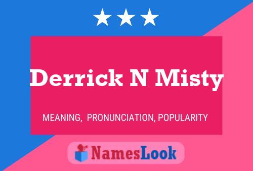 Derrick N Misty Name Poster