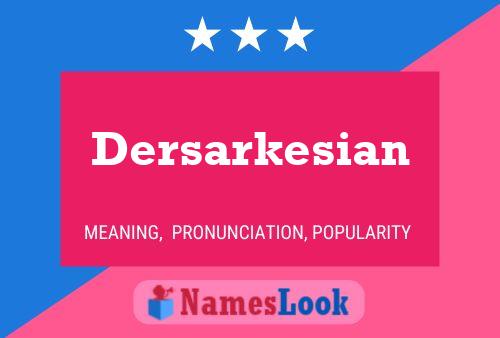 Dersarkesian Name Poster