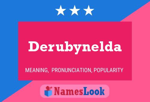 Derubynelda Name Poster