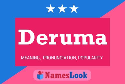 Deruma Name Poster