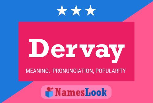 Dervay Name Poster