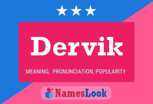 Dervik Name Poster