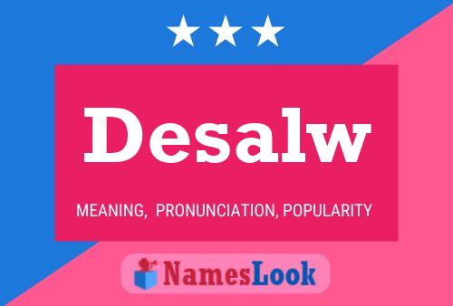 Desalw Name Poster