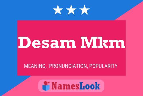 Desam Mkm Name Poster