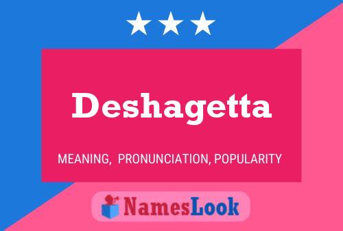 Deshagetta Name Poster