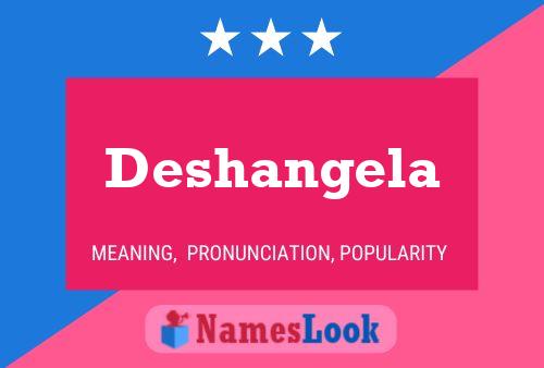 Deshangela Name Poster