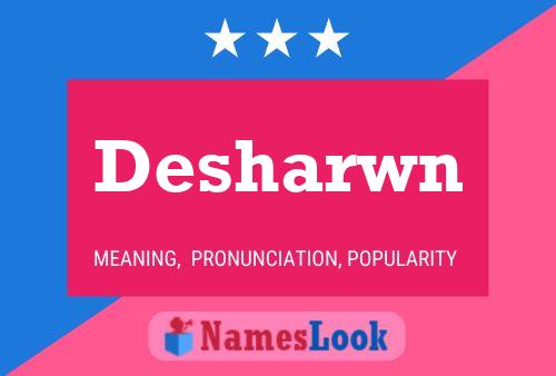 Desharwn Name Poster