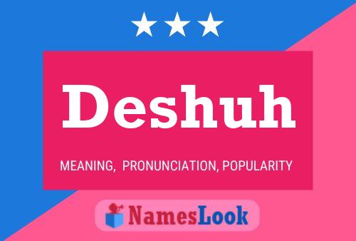 Deshuh Name Poster