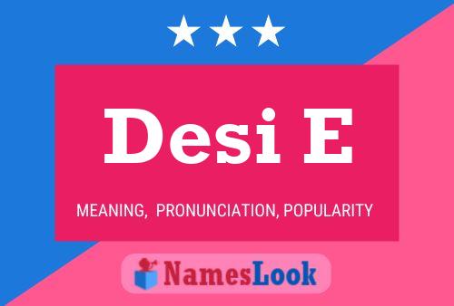 Desi E Name Poster