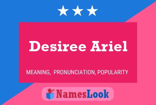 Desiree Ariel Name Poster