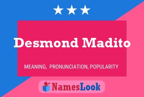 Desmond Madito Name Poster