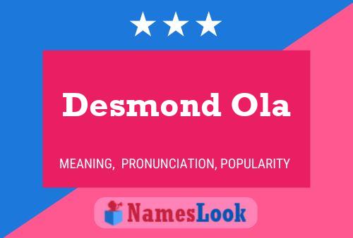 Desmond Ola Name Poster