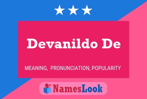 Devanildo De Name Poster