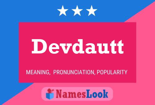 Devdautt Name Poster