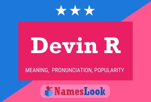 Devin R Name Poster