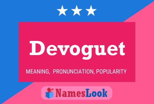 Devoguet Name Poster