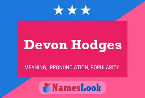 Devon Hodges Name Poster