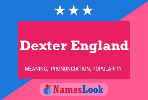 Dexter England Name Poster