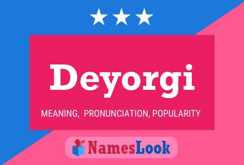 Deyorgi Name Poster