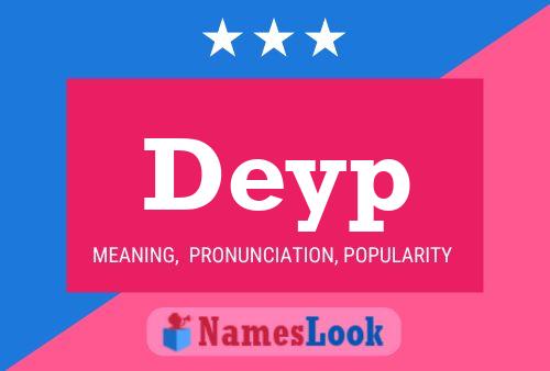 Deyp Name Poster