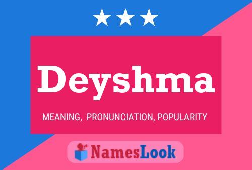 Deyshma Name Poster