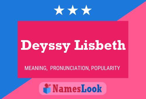 Deyssy Lisbeth Name Poster