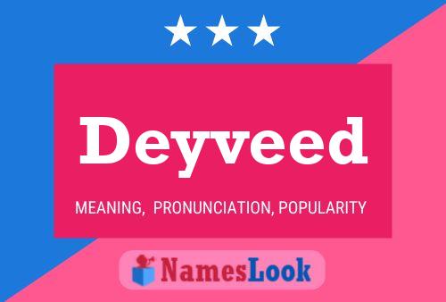 Deyveed Name Poster