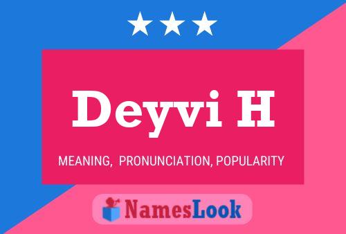 Deyvi H Name Poster