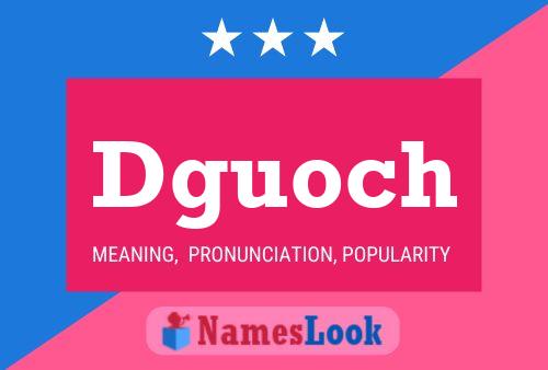 Dguoch Name Poster