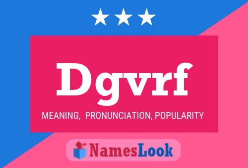 Dgvrf Name Poster