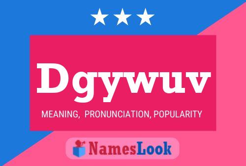 Dgywuv Name Poster