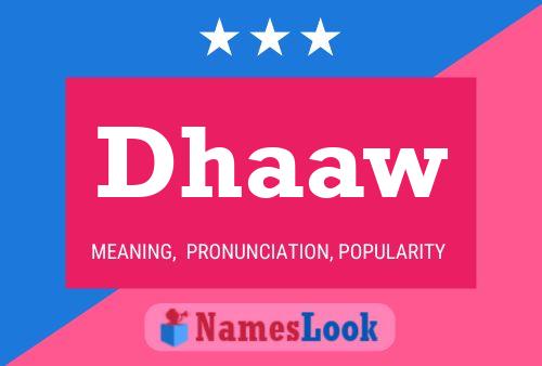 Dhaaw Name Poster