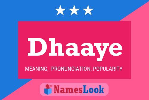 Dhaaye Name Poster