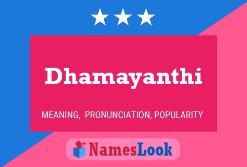 Dhamayanthi Name Poster