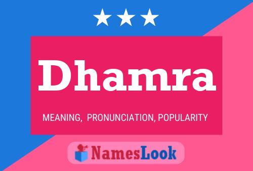 Dhamra Name Poster