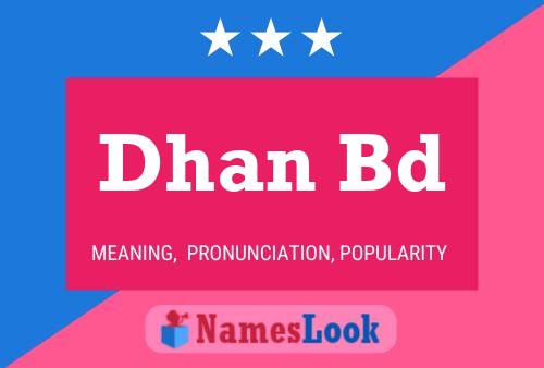 Dhan Bd Name Poster